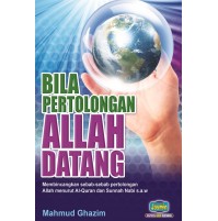 BILA PERTOLONGAN ALLAH DATANG